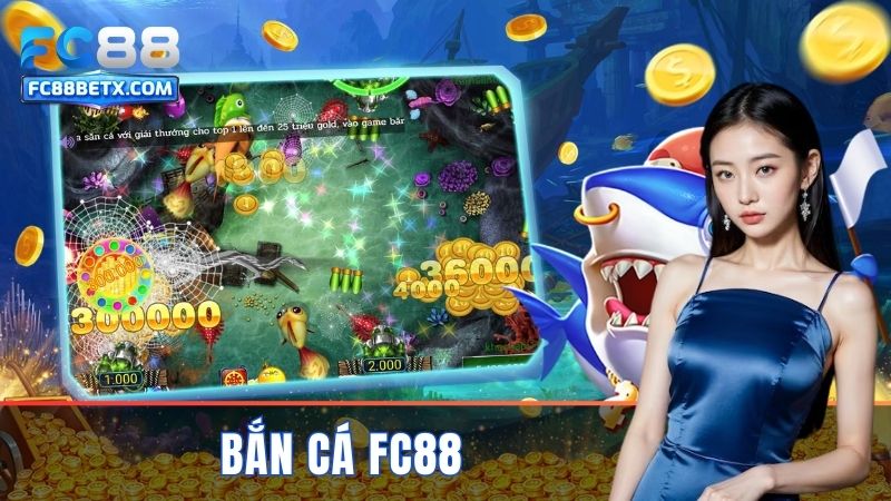 Bắn Cá FC88