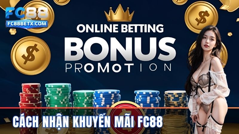 Cách Nhận Khuyến Mãi Fc88