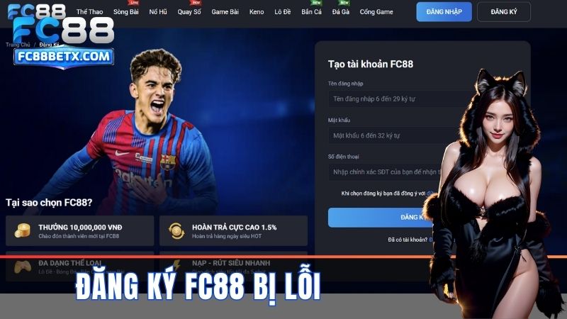 Đăng Ký FC88 Bị Lỗi