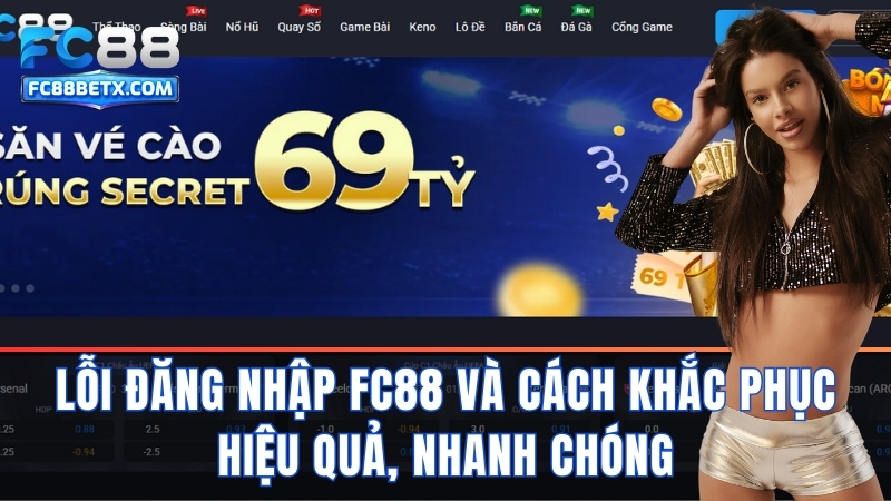 Lỗi Đăng Nhập FC88 Và Cách Khắc Phục